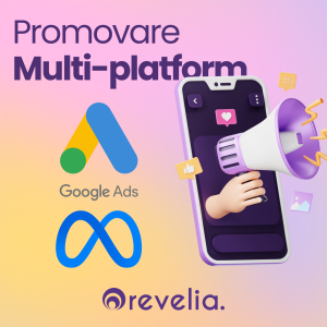 Promovare multi-platform (Google + Meta Ads)